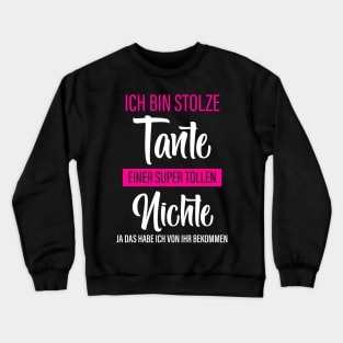 Ich Bin Stolze Tante Einer Supertollen Nichte Crewneck Sweatshirt